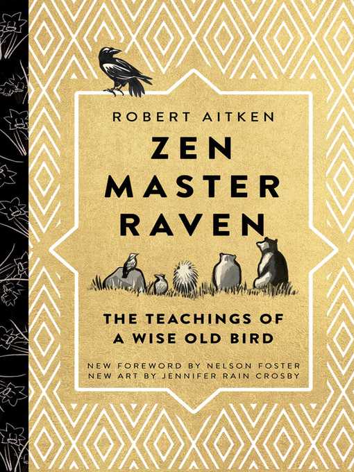 Title details for Zen Master Raven by Robert Aitken - Wait list